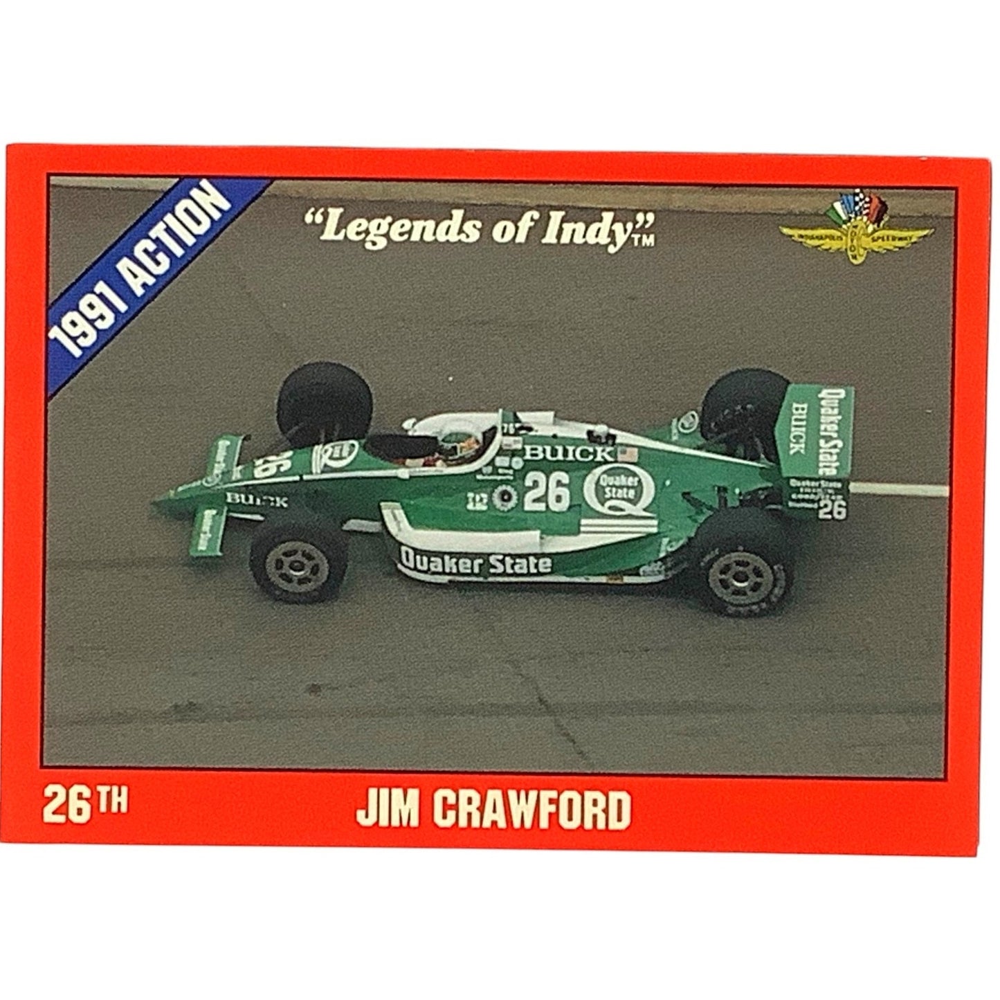 Jim Crawford 26th Place at Indy, 1991 Action, 1992 Legends of Indy Card 27, NM+