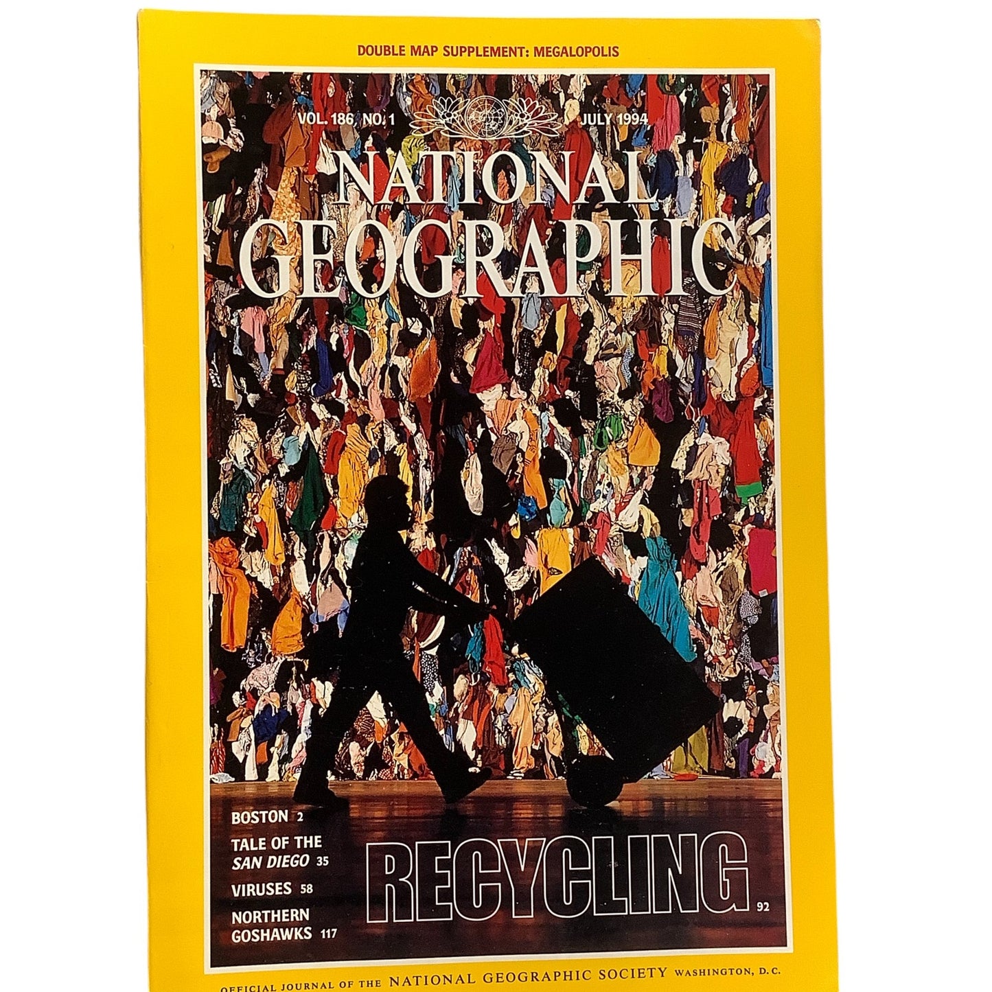 National Geographic July 1994 -Boston Breaking New Ground, Northern Goshawks, Recycling, The Tale of San Diego, Viruses- On the Edge...