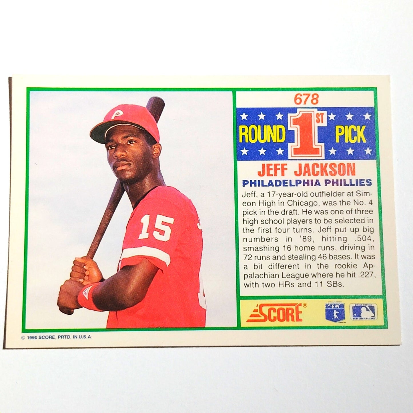 1990 Score Jeff Jackson OF #678 Philadelphia Phillies 1st Round Pick Card NM