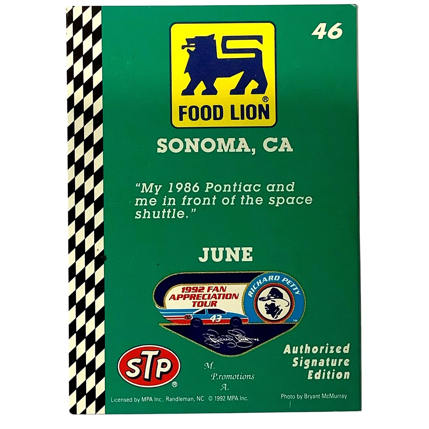 1992 Richard Petty Fan Appreciation, June in Sonoma CA, Food Lion STP MPA #46