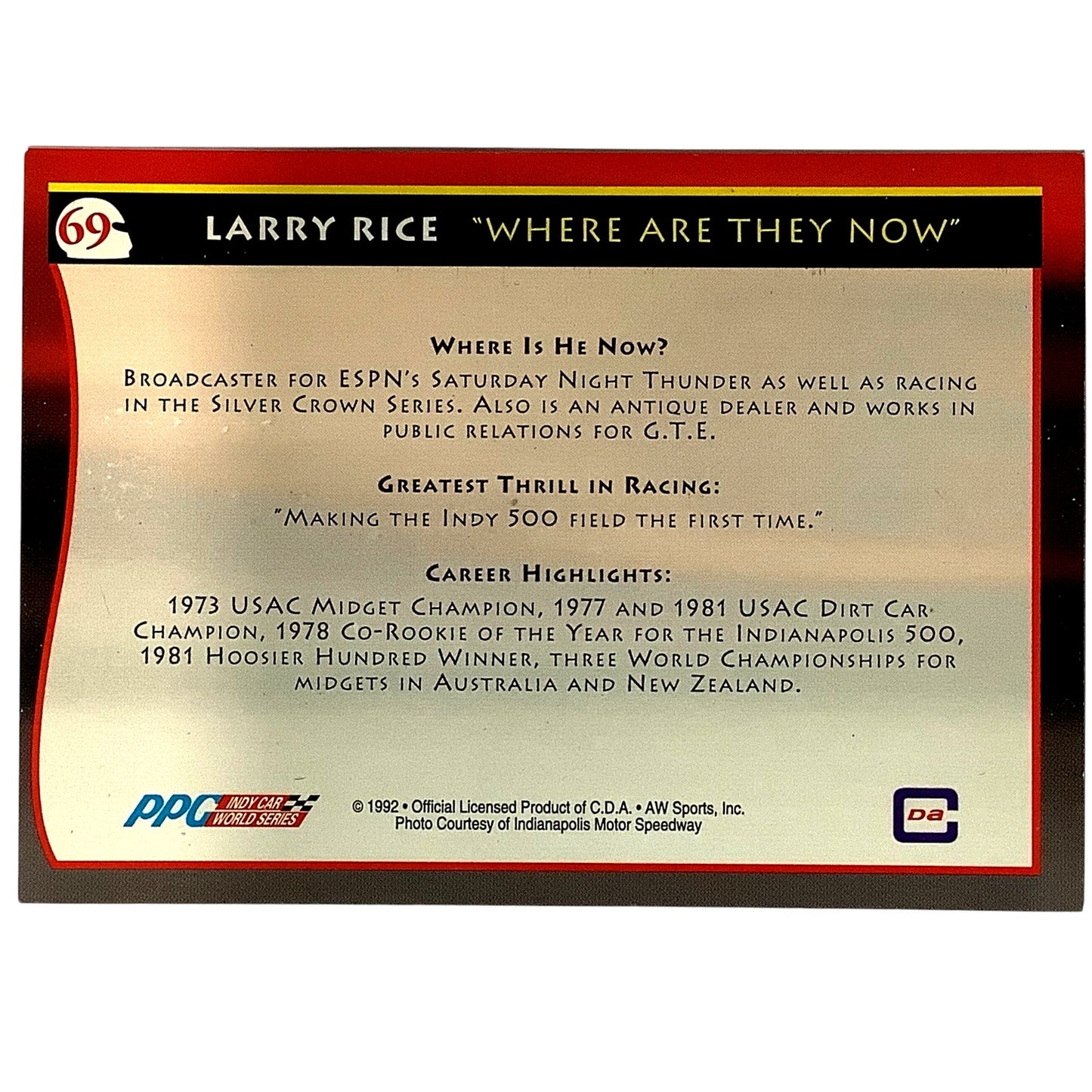 Indy Driver- Where are They Now? Larry Rice, 1992 Indy Car World Series, #69 NM