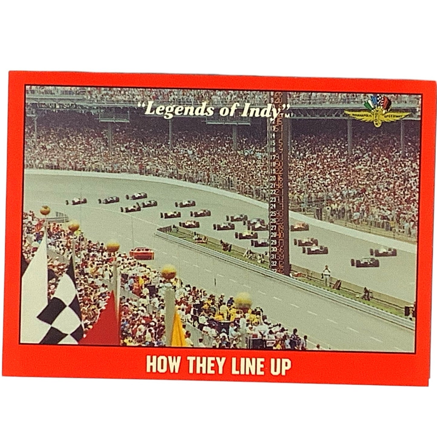 How the 33 Qualifiers Line Up In Indianapolis 500, 1992 Legends of Indy, #66 NM+