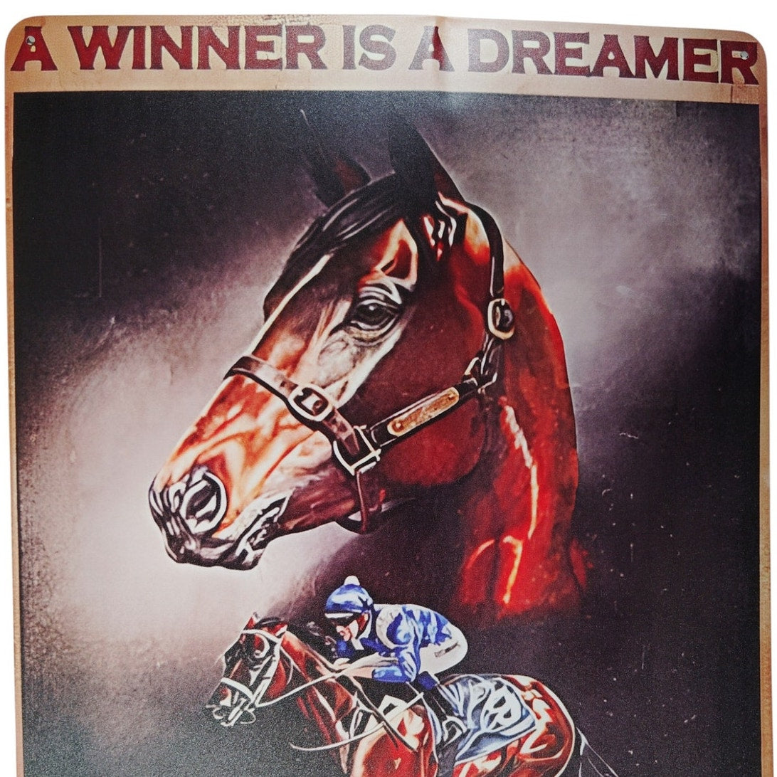 Horse Riding Tin Sign “A Winner Is a Dreamer Who Never Gives Up”, Vintage Metal Wall Plaque 12"x16"