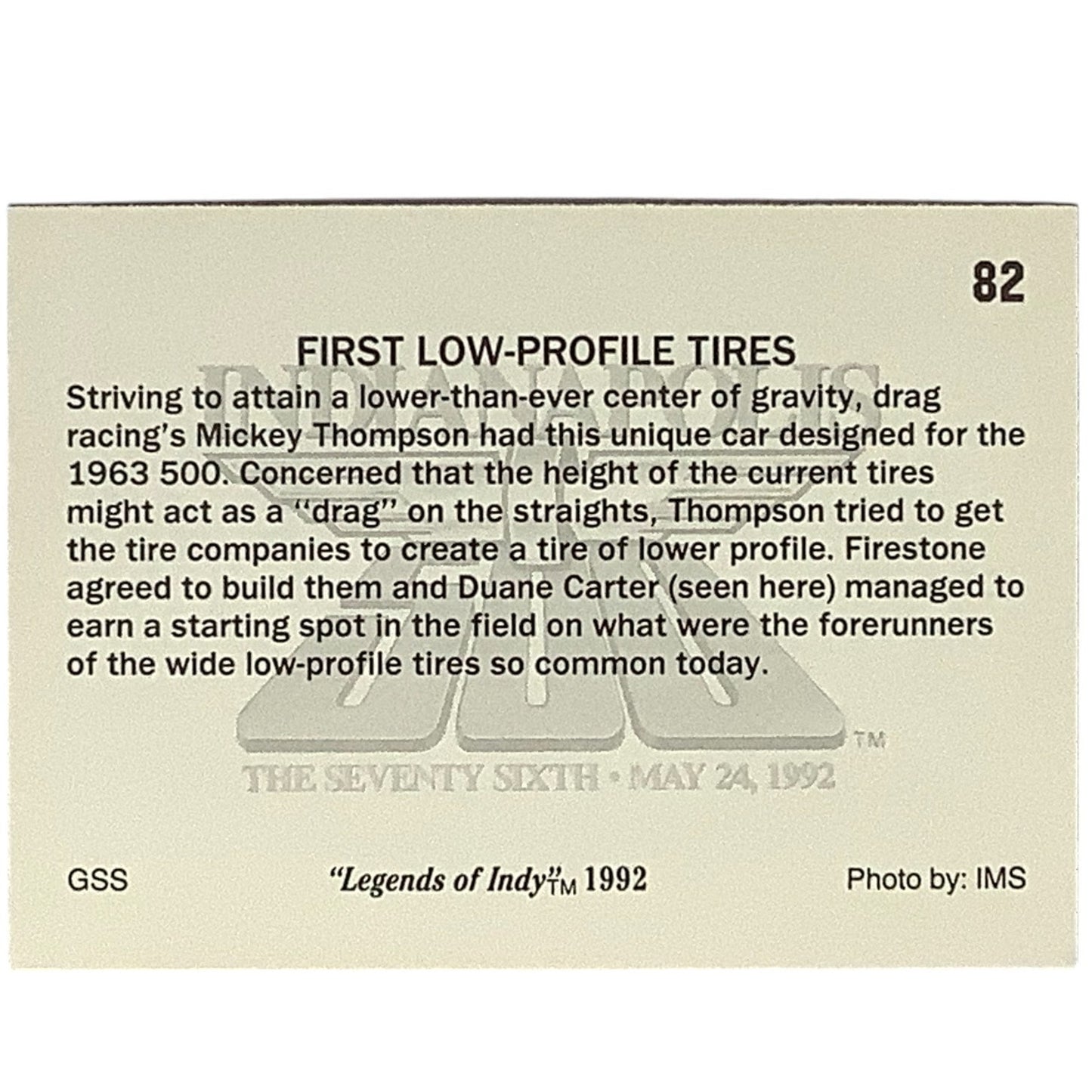 1963 Mickey Thompson Low Profile Tires - Indy 500, 1992 Legends of Indy, #82 NM+