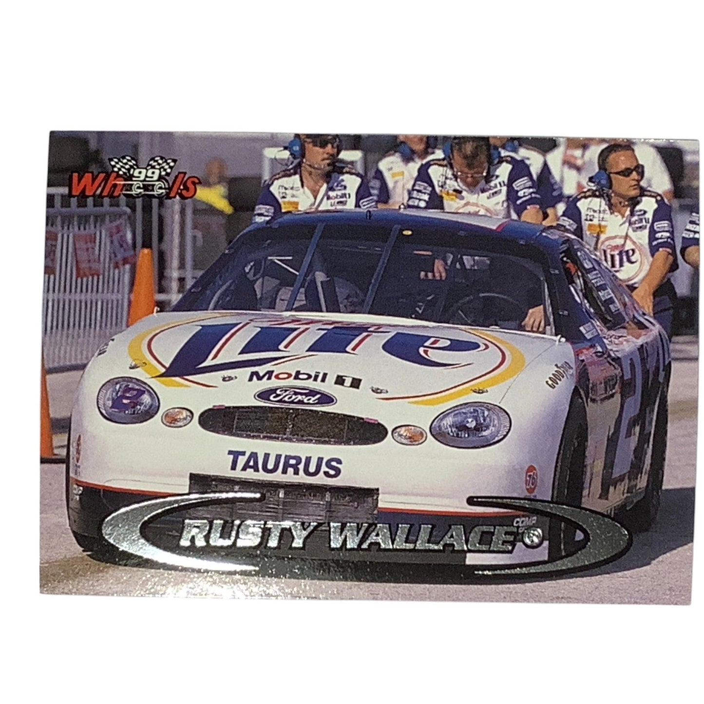 Rusty Wallace #2 Miller Lite Ford Taurus, 1999 Wheels #55 NASCAR Winston Cup NM+