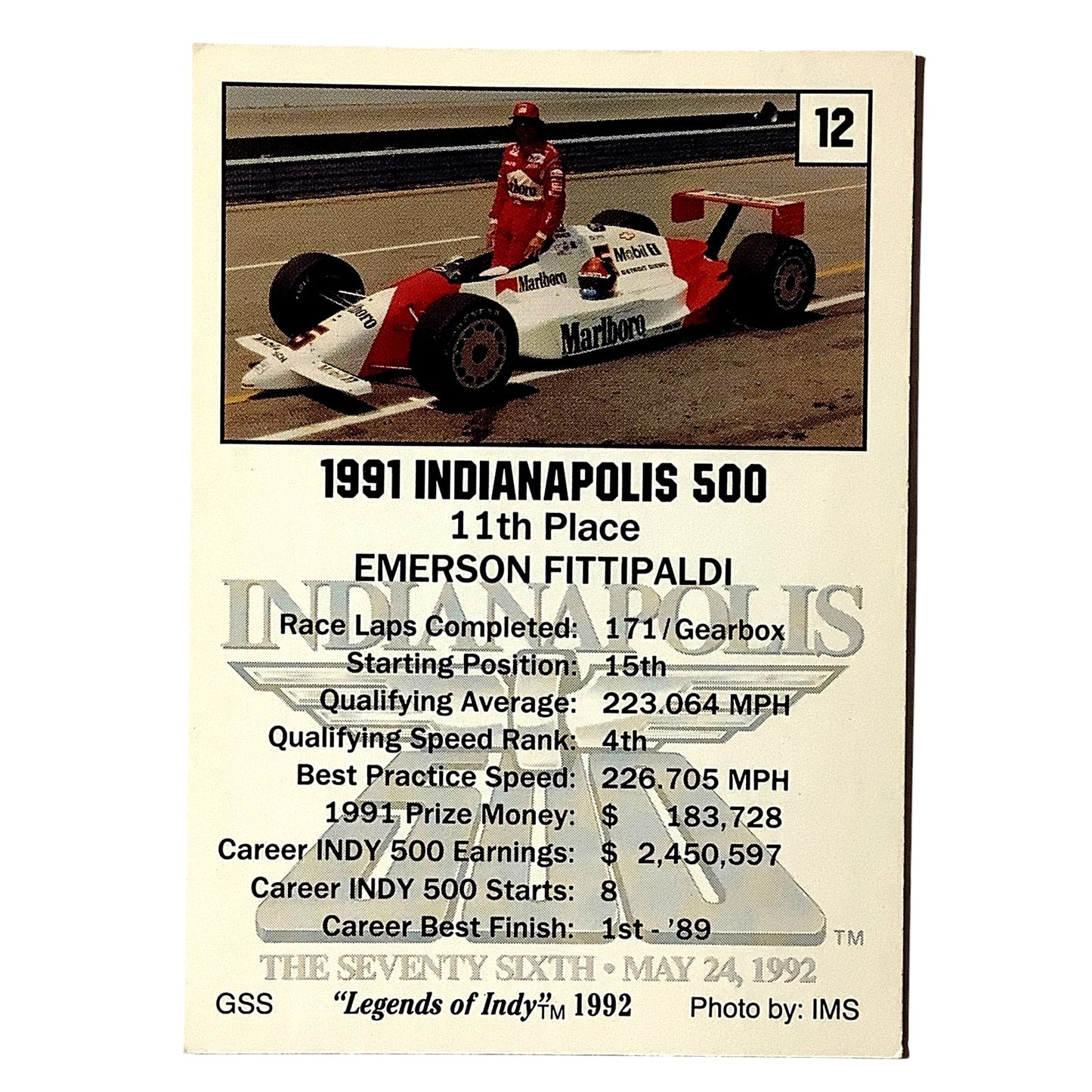 Emerson Fittipaldi 11th Place Indy 500, 1991 Action, 1992 Legends of Indy, #12
