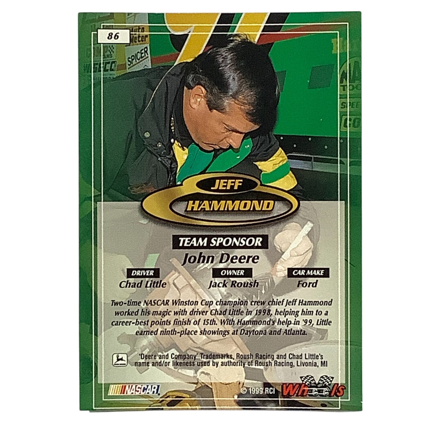 Jeff Hammond Crew Chief #97 John Deere, 1999 Wheels #86 NASCAR Winston Cup, NM+