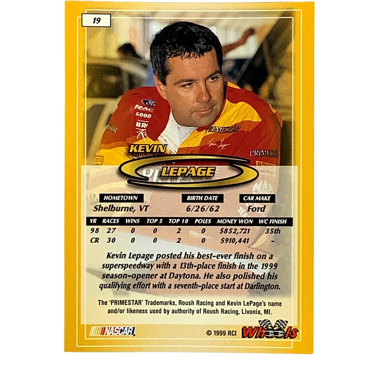 Kevin Lepage, Primestar, Card 19, 1999 Wheels NASCAR Winston Cup, NM+