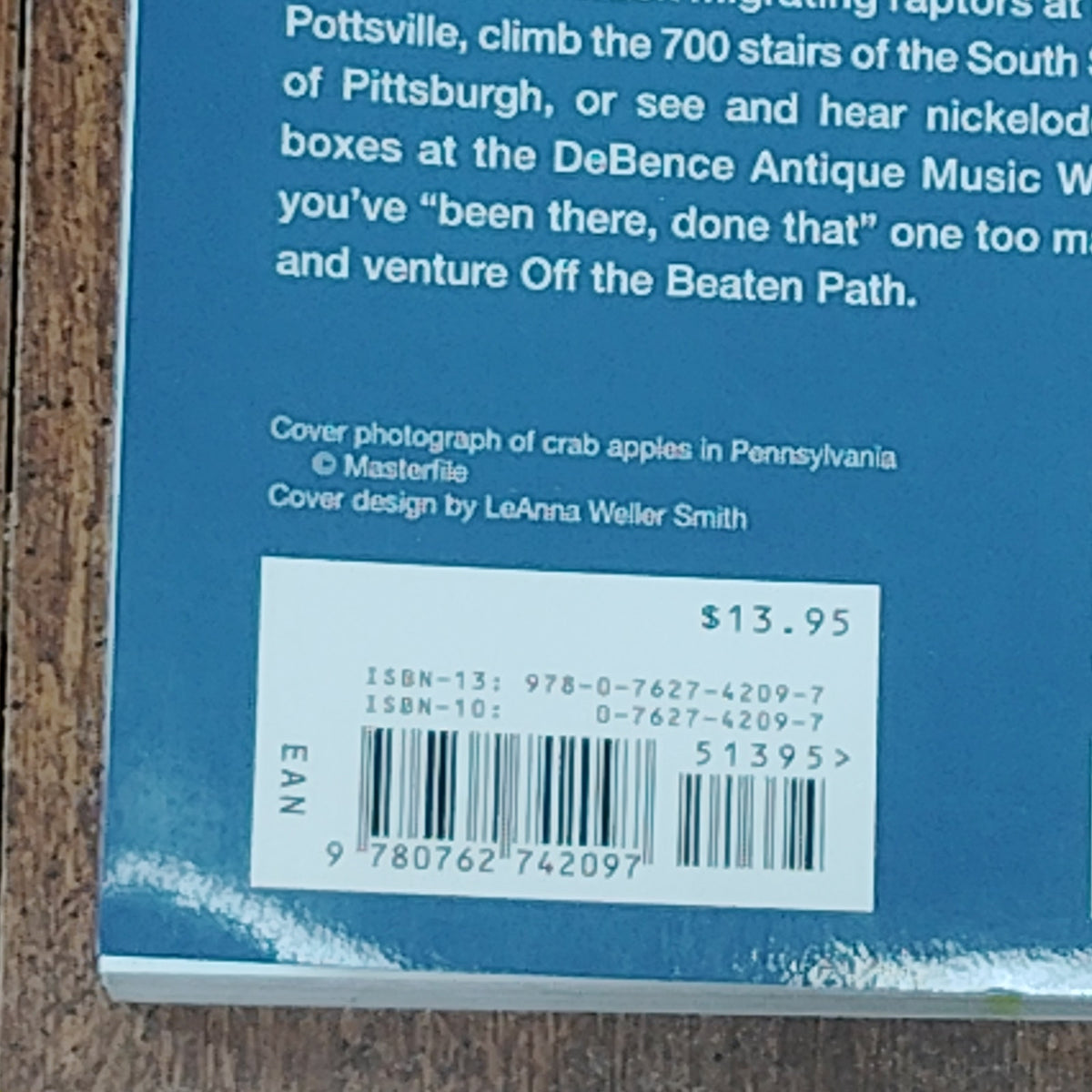 Off the Beaten Path Pennsylvania: Unique Places Guide (9th Edition) Softcover
