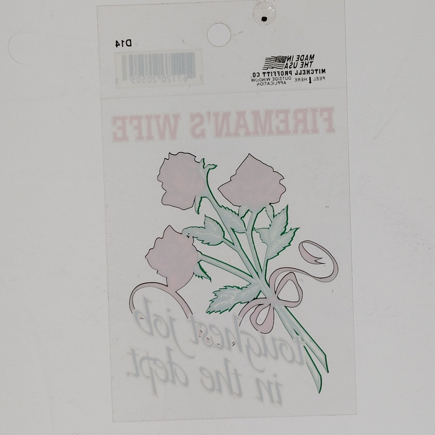 Fireman's Wife Decal – 3-1/4" x 4-1/4" Mylar Vinyl, “Toughest Job in the Dept”