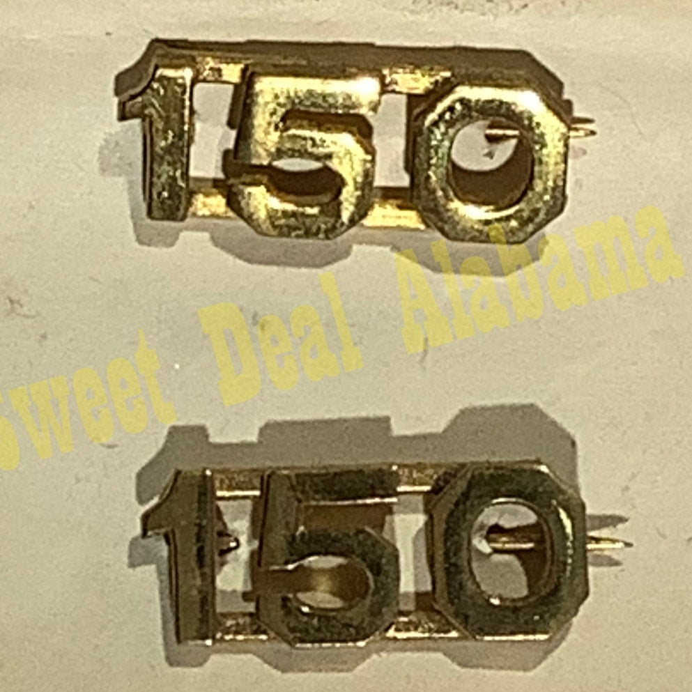 Early/Mid 1900s Brass C-Clasp "150" Collar Device 3/8"H Hat / Lapel Pins Set