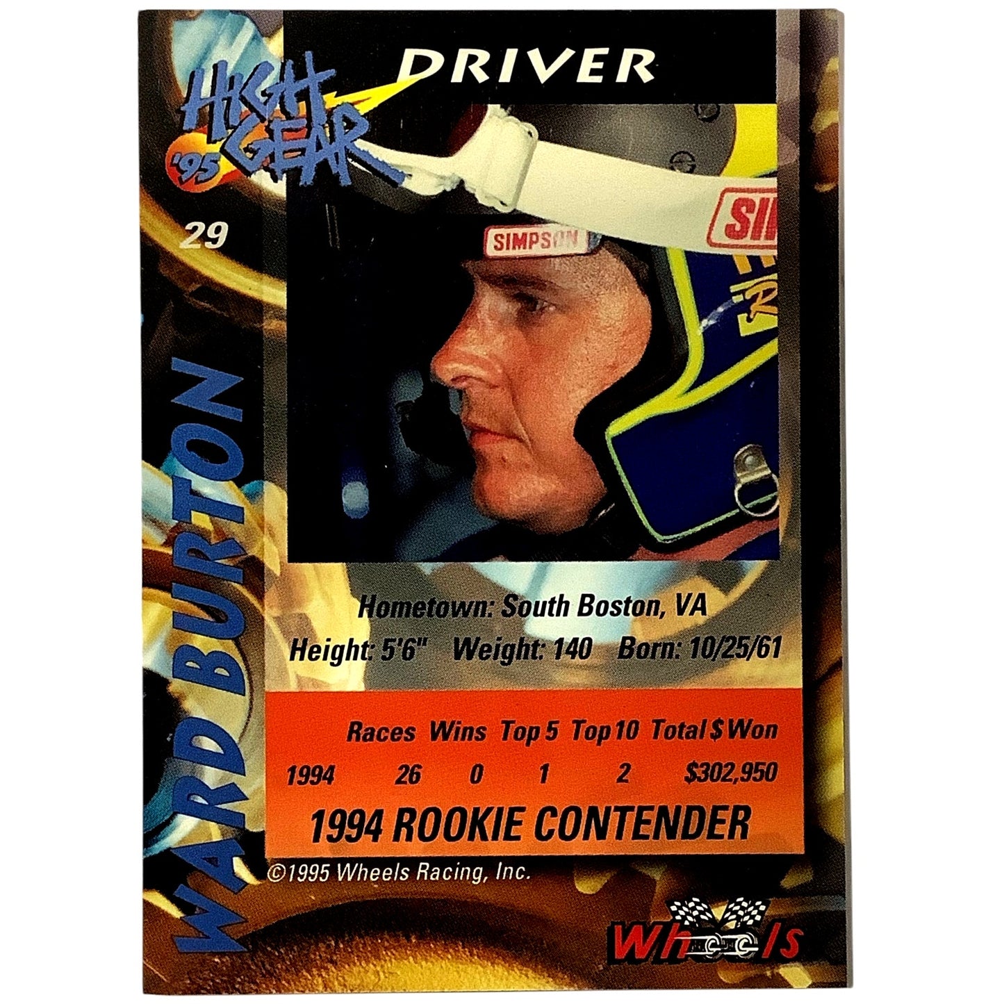 NASCAR 94' Rookie Contender- Ward Burton, High Gear '95 Wheels, Card #29, NM