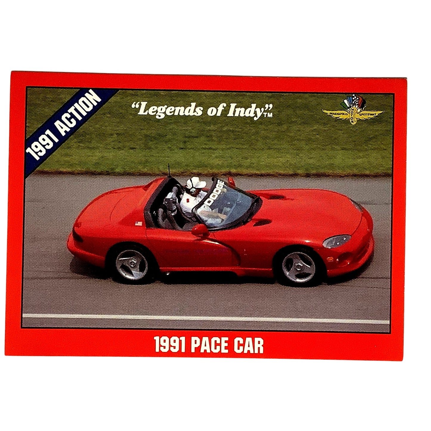 Dodge Viper Pace Car 1991 Indy 500, 1991 Action, 1992 Legends of Indy, Card #39