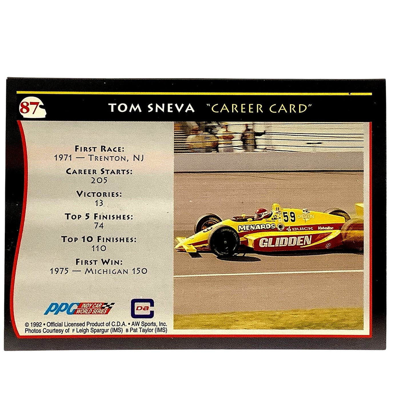 Indy Driver - Tom Sneva #59 - Career, 1992 Indy Car World Series Card #87 NM