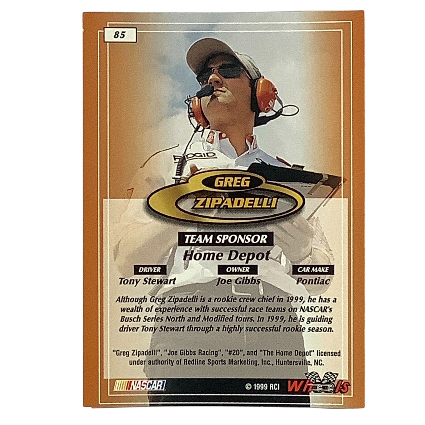 Greg Zipadelli Crew Chief #20 Home Depot, 1999 Wheels 85 NASCAR Winston Cup, NM+