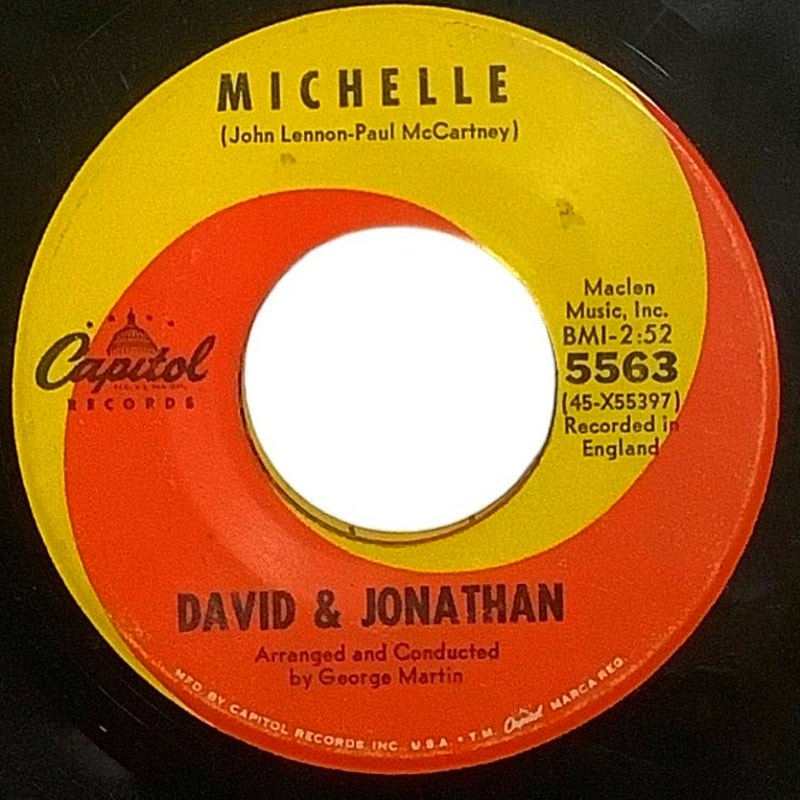 David & Jonathan – Michelle & How Bitter the Taste of Love, 1965 Capitol No.5563