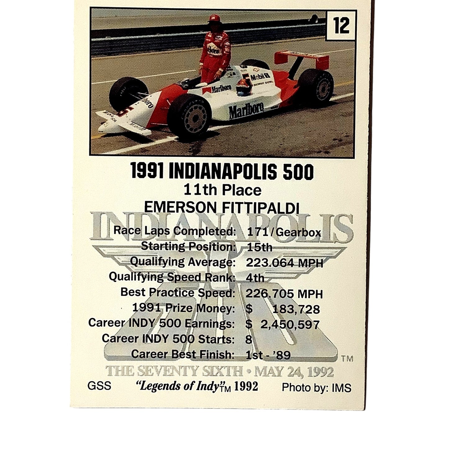 Emerson Fittipaldi 11th Place Indy 500, 1991 Action, 1992 Legends of Indy, #12