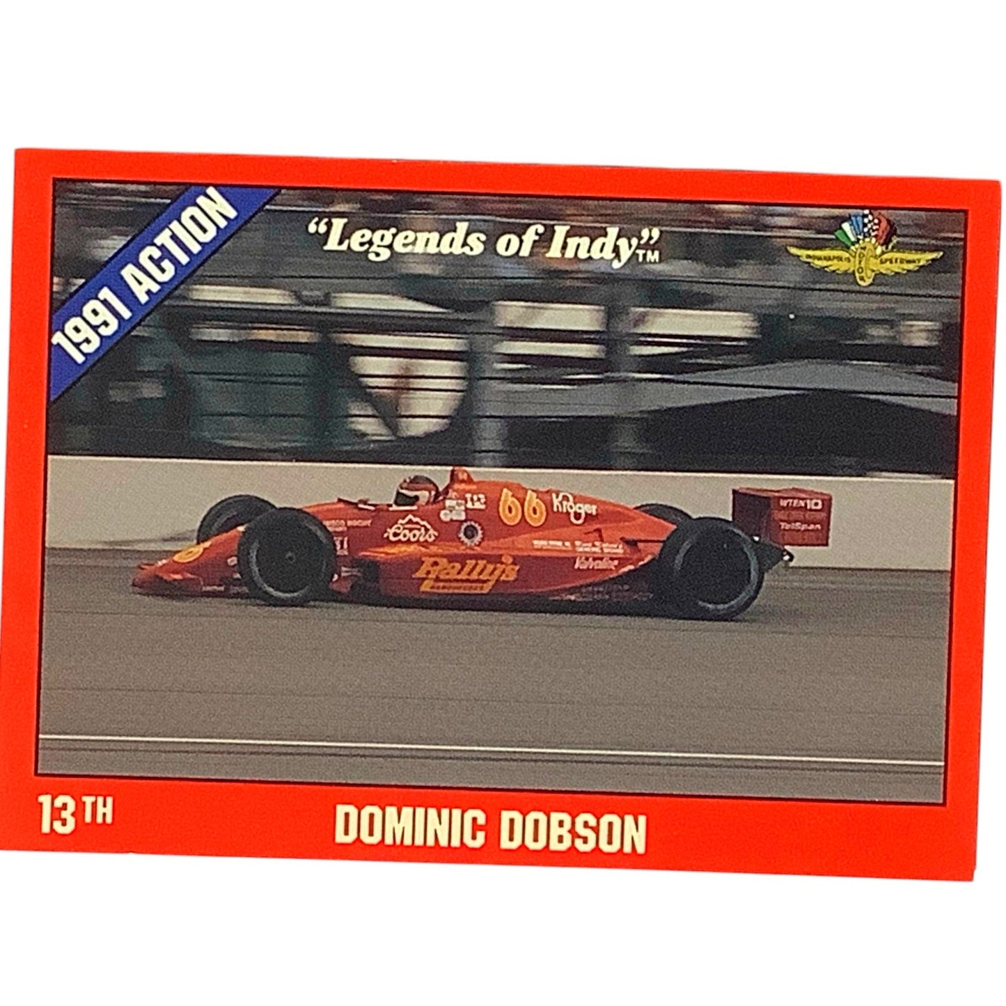 Dominic Dobson 13th Place Finish, 1991 Action, 1992 Legends of Indy Card 14, NM+