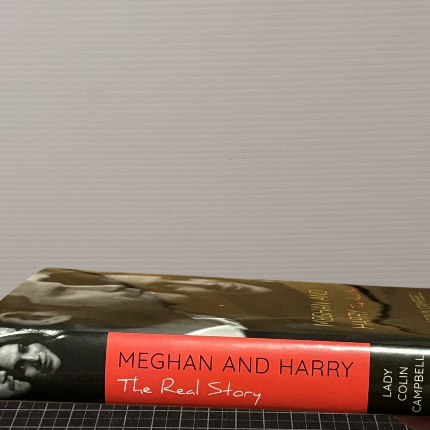 Meghan and Harry The Real Story Book Lady Colin Campbell Royal Biography HC