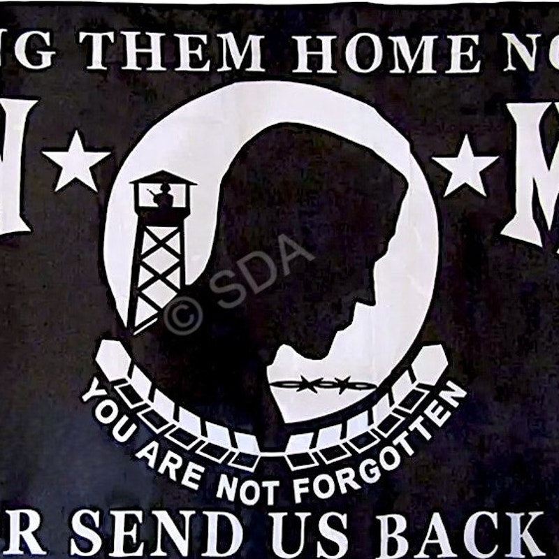 POW*MIA -Bring Them Home Now or Send Us Back, 3' x 5' 100D Poly Flag / Banner