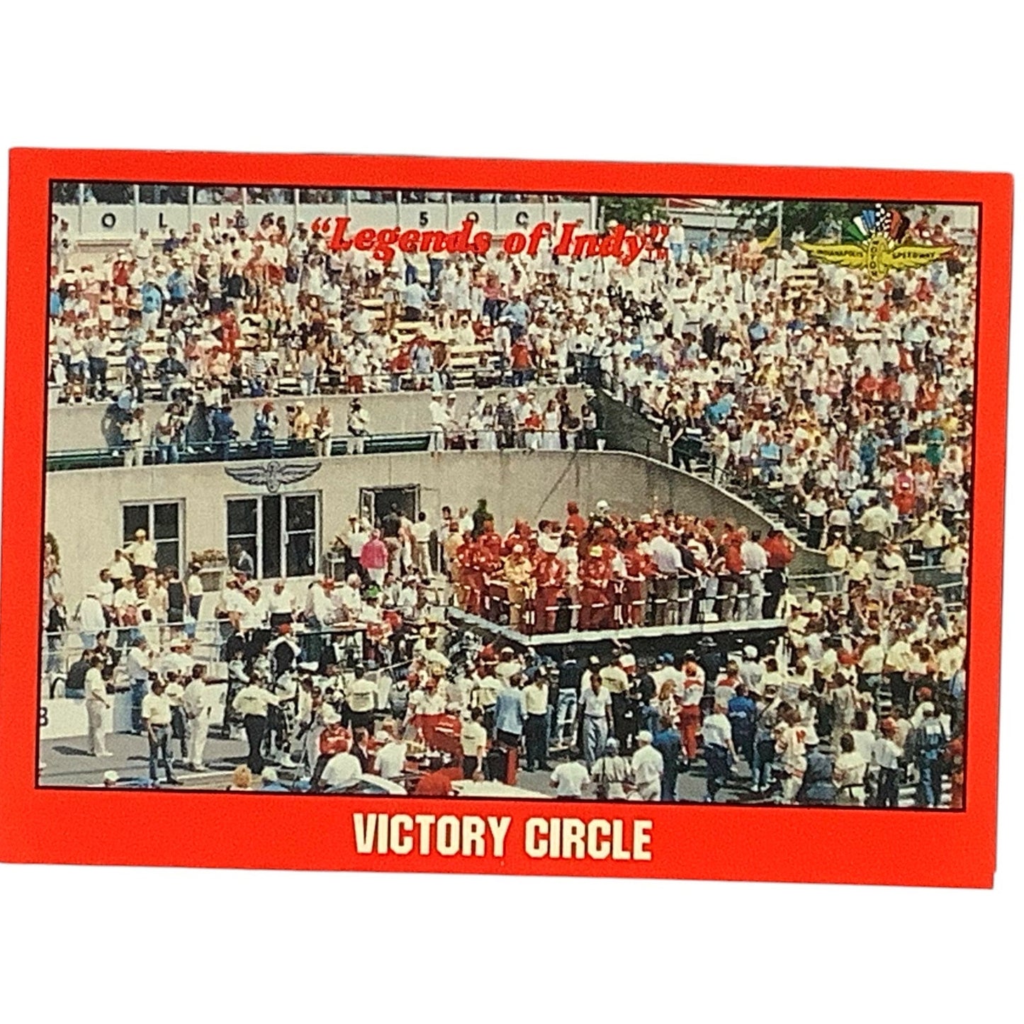 1986 Victory Circle at the Indianapolis 500, 1992 Legends of Indy, Card 87, NM+
