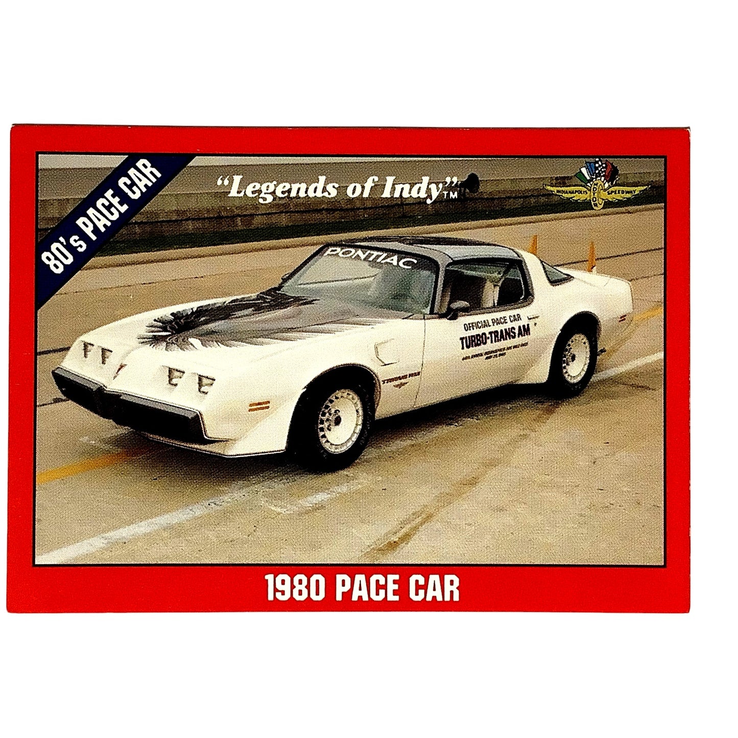 1980 Trans Am Pace Car, Indy 500, 1980 Action, 1992 Legends of Indy, Card No.47