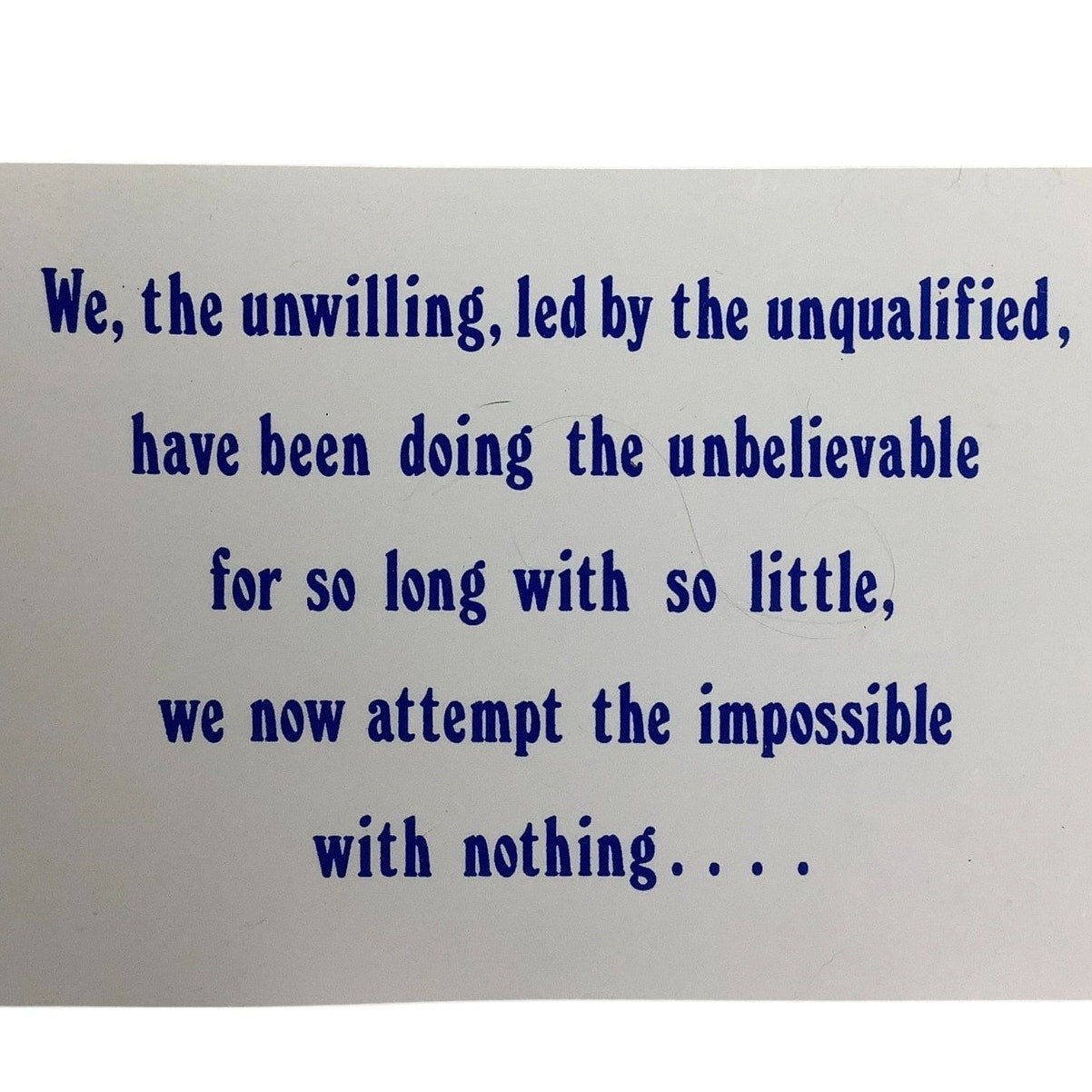 We, The Unwilling,.., 8" x 12" VTG Retro Plastic Poster Sign 11-7/8"W x 7-3/4"H