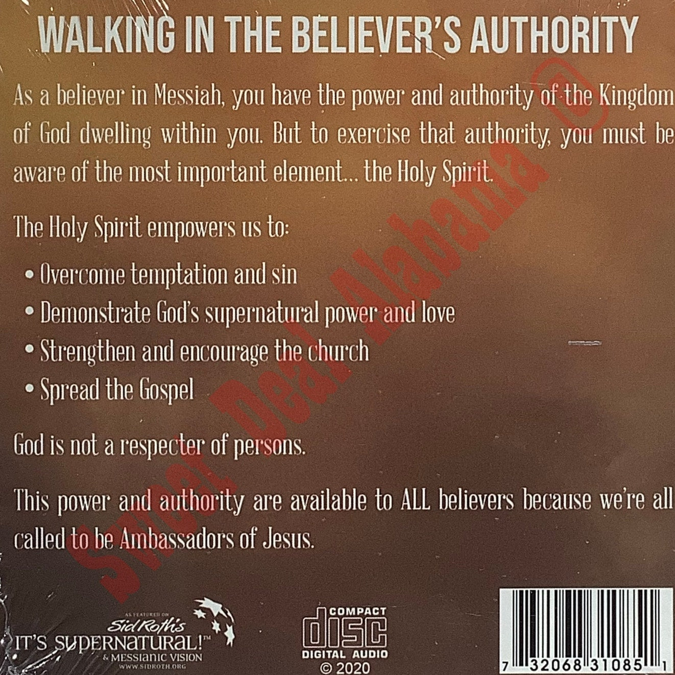 The Walking in the Believer's Authority by Joe Oden, Sid Roth's Its Supernatural