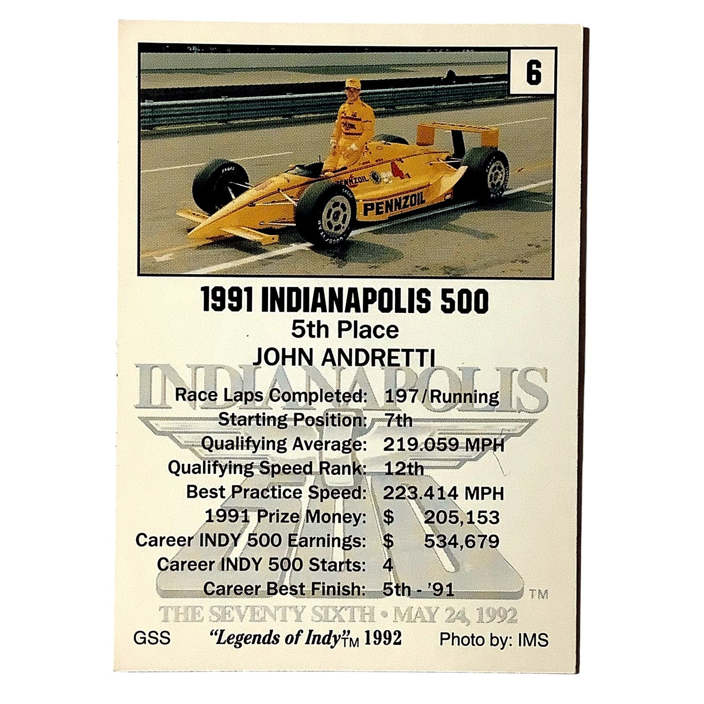 John Andretti 5th Place Indy 500, 1991 Action, 1992 Legends of Indy, Card #6
