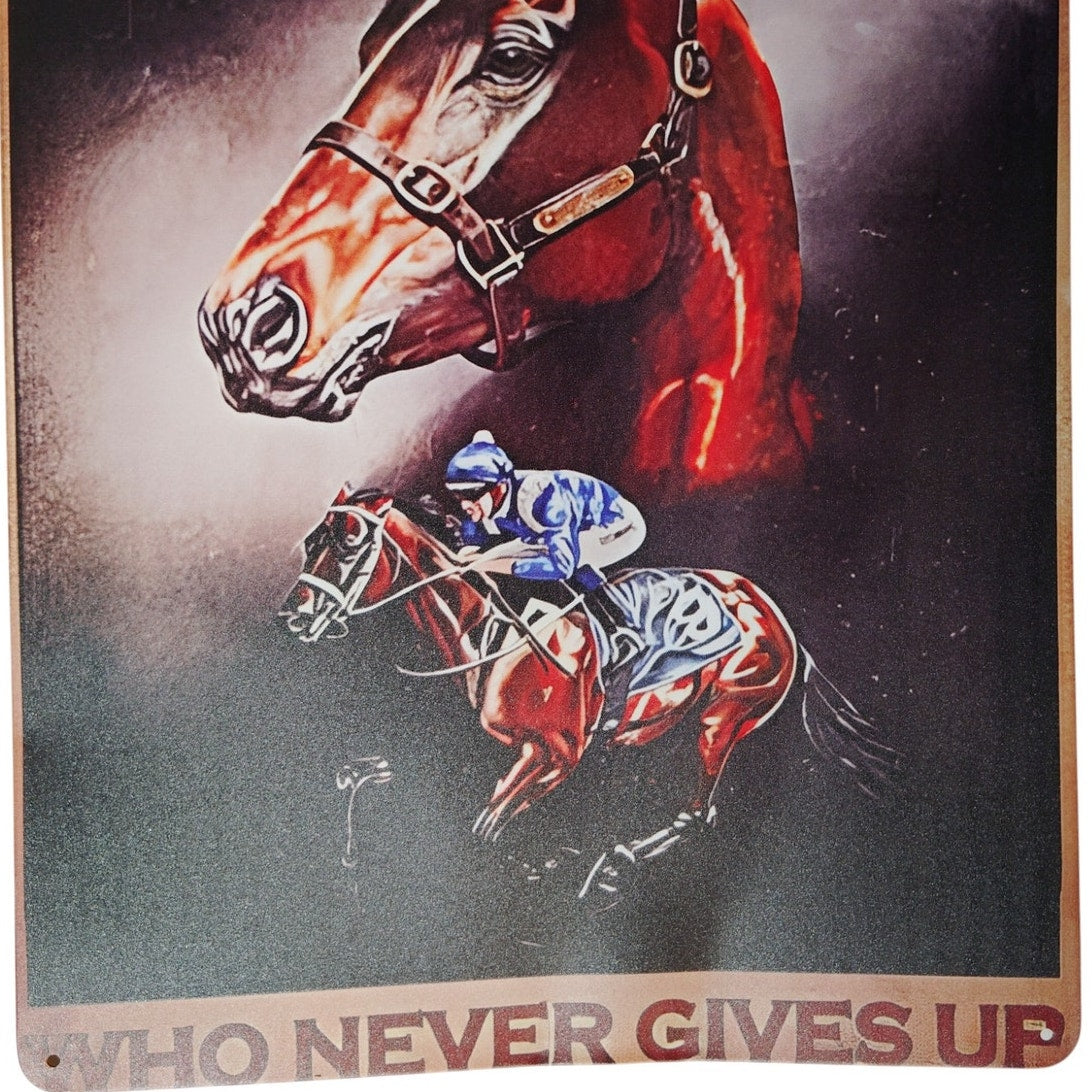 Horse Riding Tin Sign “A Winner Is a Dreamer Who Never Gives Up”, Vintage Metal Wall Plaque 12"x16"