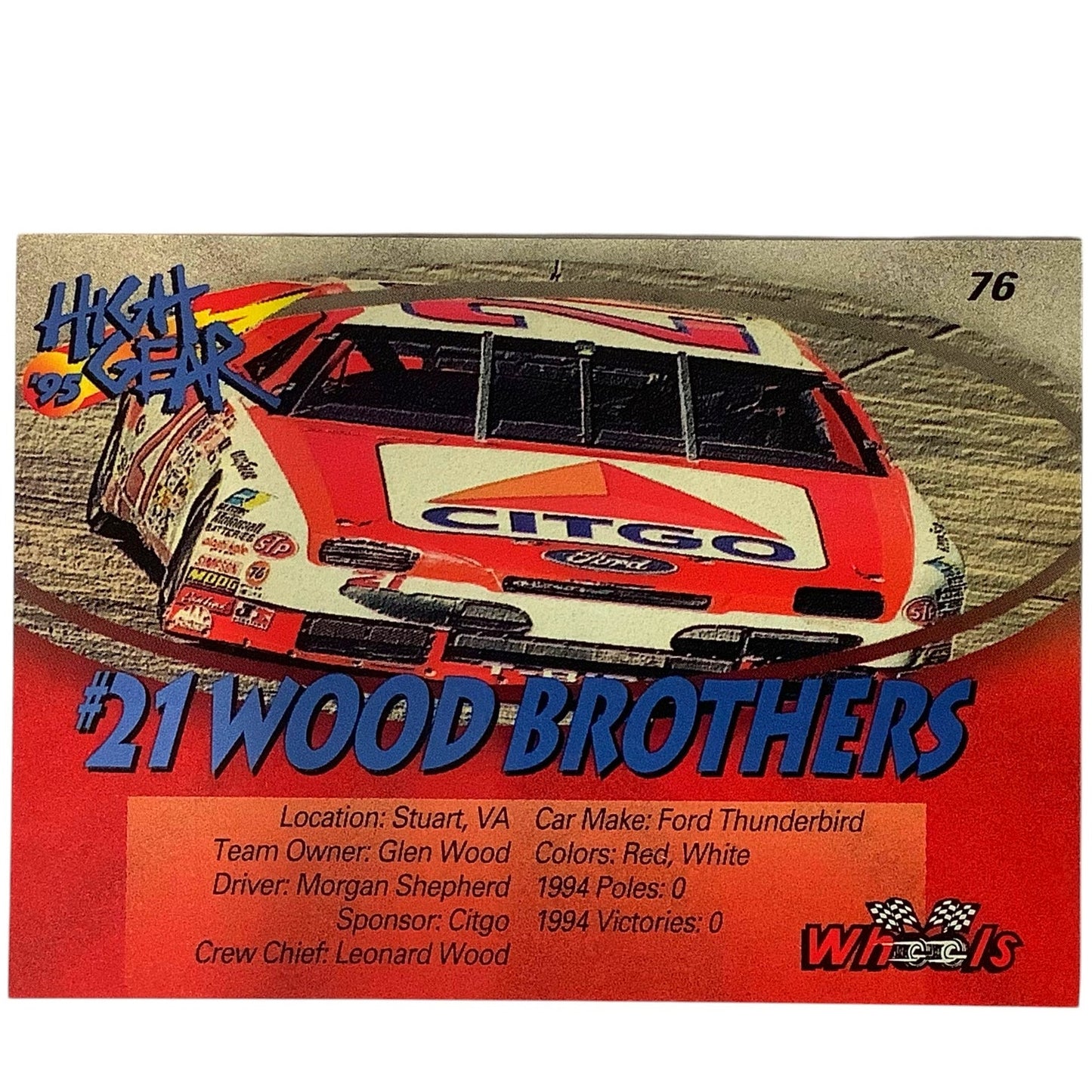 Wood Brothers #21, Morgan Shepherd, Citgo Sponsor, High Gear '95, Card #76, NM