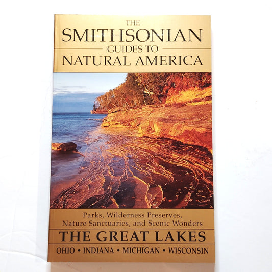 Smithsonian Guides Natural America Great Lakes OH IN MI WI Softcover - LN 1996