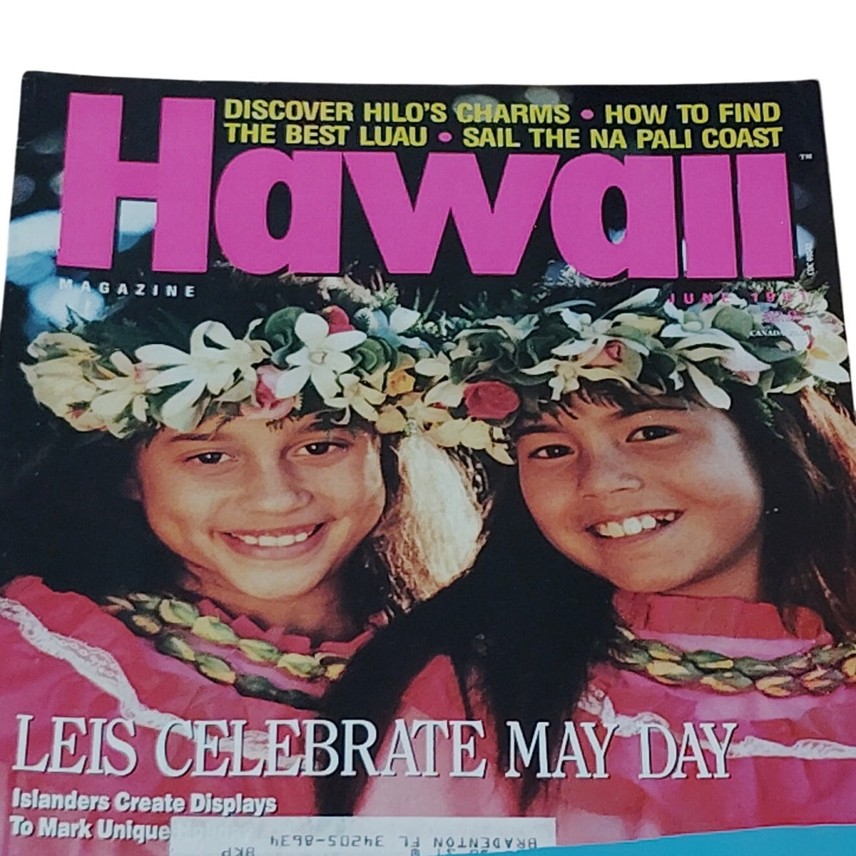 Hawaii Magazine - May/June 1991 - Leis Celebrate May Day - Vintage Issue
