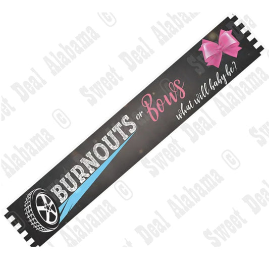 Burnouts or Bows Gender Reveal Indoor/Outdoor Banner – 118” x 20” Party Decor