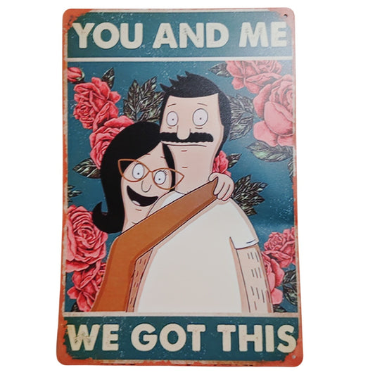 Bob’s Burgers 8x12 Retro Tin Sign – Bob & Linda “You and Me We Got This” – Cartoon Wall Art