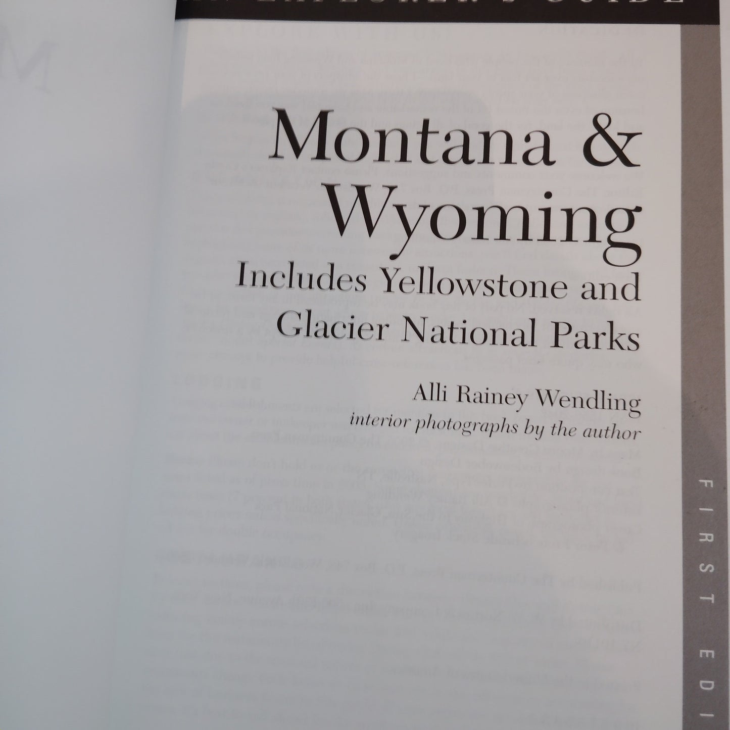 Montana & Wyoming: An Explorer's Guide 1st Edition - Alli Rainey Wendling