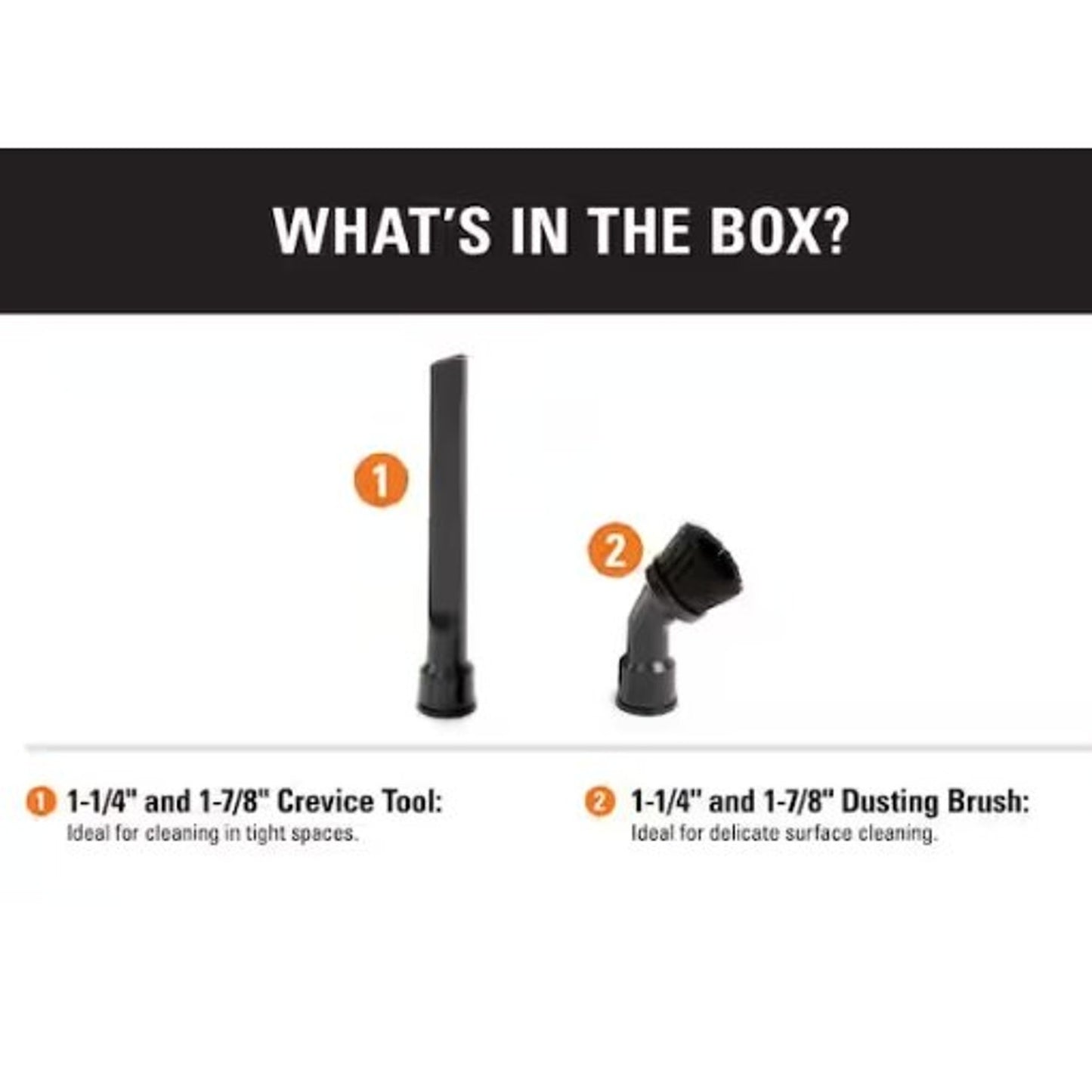 Ridgid 1-1/4 in. Dusting Brush & Crevice Tool attachments, Wet/Dry Shop Vacuum