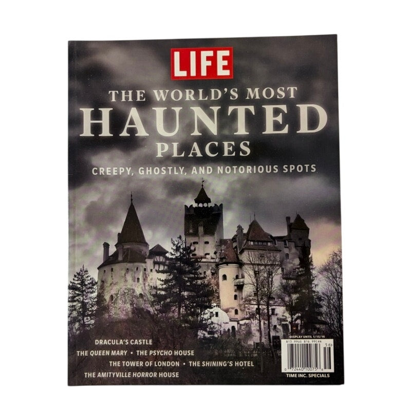 LIFE: The World's Most Haunted Places Magazine - Jan. 2016 Special Edition