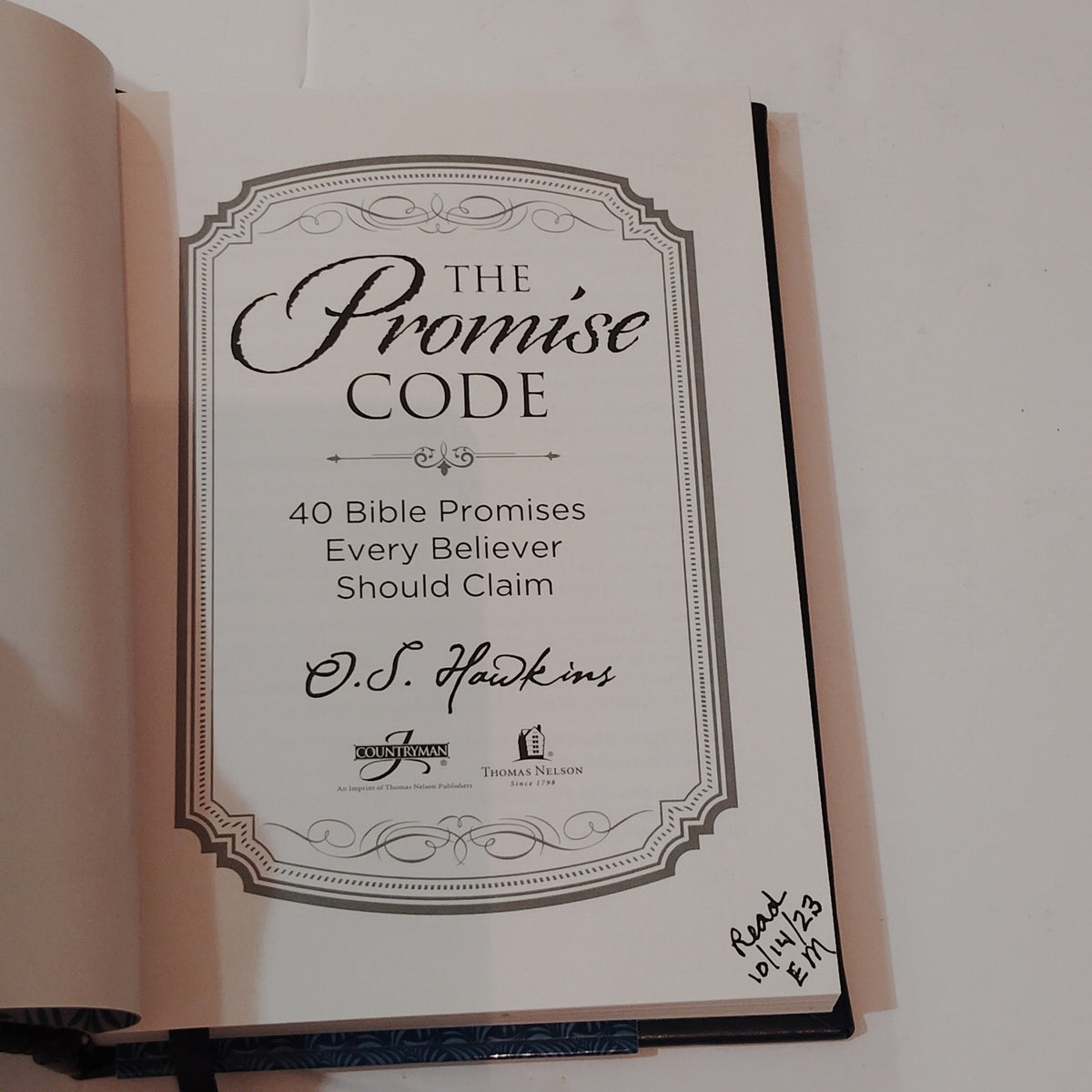 O.S. Hawkins - The Promise Code: 40 Bible Promises - 2022 Hardcover - New