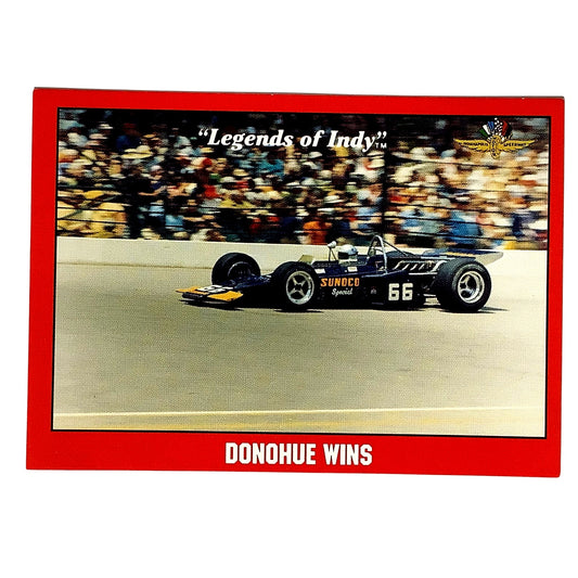 1972 Mark Donohue Wins, Indy 500, 1972 Action, 1992 Legends of Indy, Card No.81