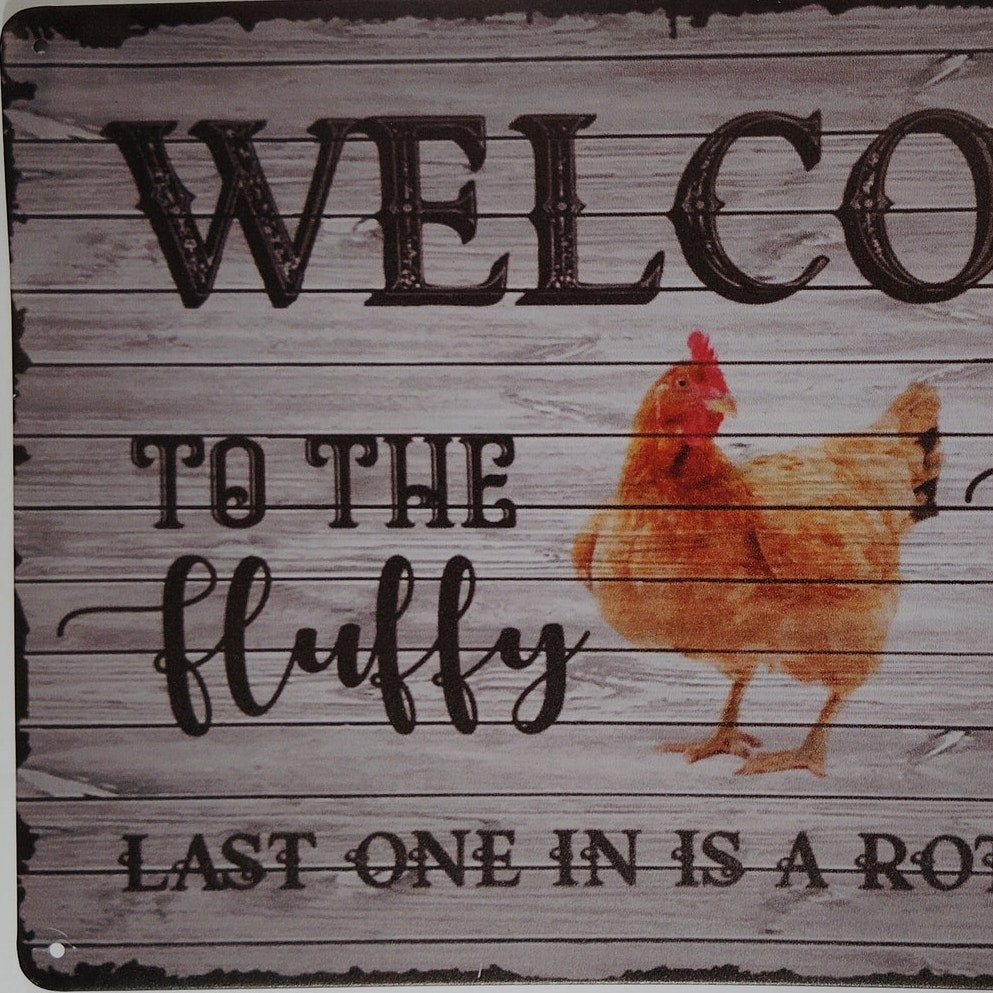Cute Chicken Coop Tin Sign “Welcome to the Fluffy Butt Hut” 12x8 Farm Décor