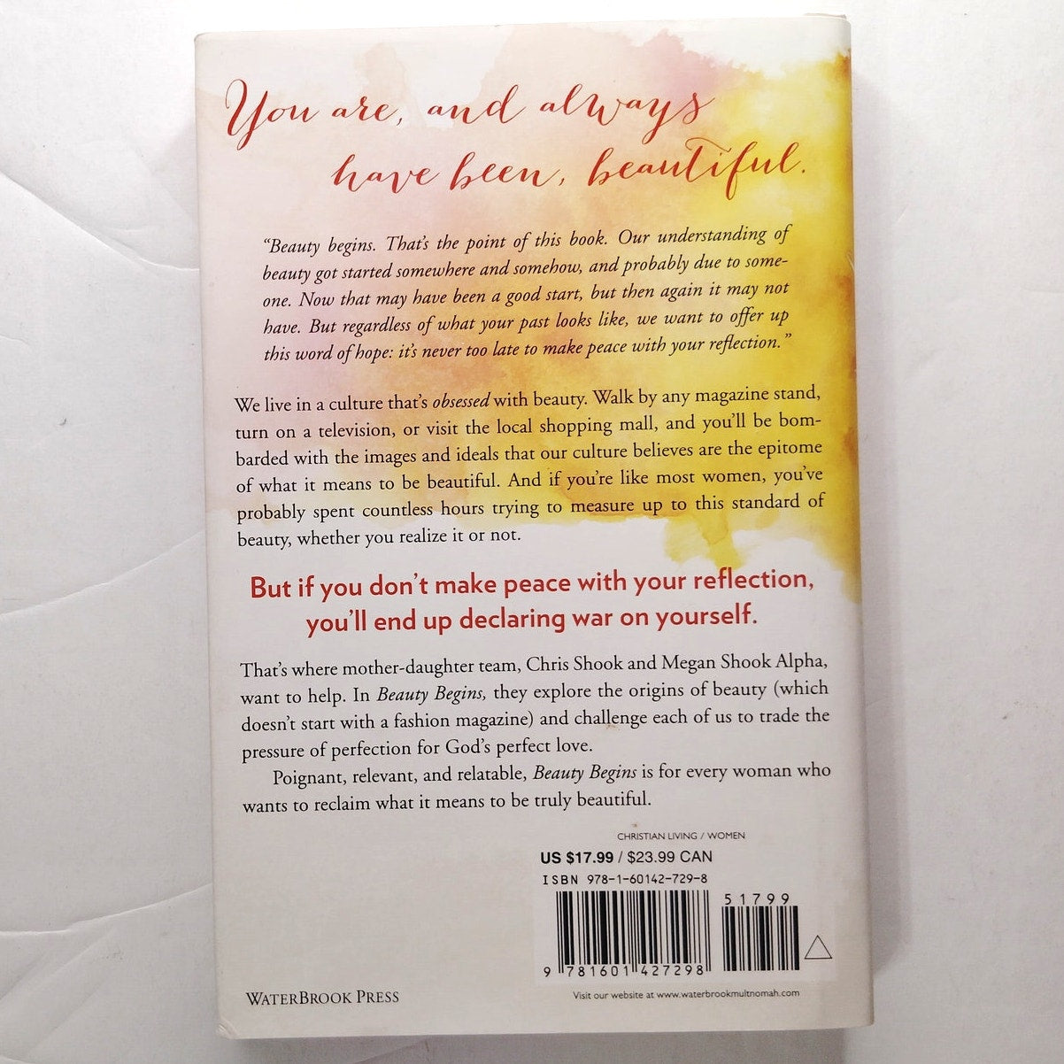 Beauty Begins  Making Peace with Your Reflection Hardcover Like New
