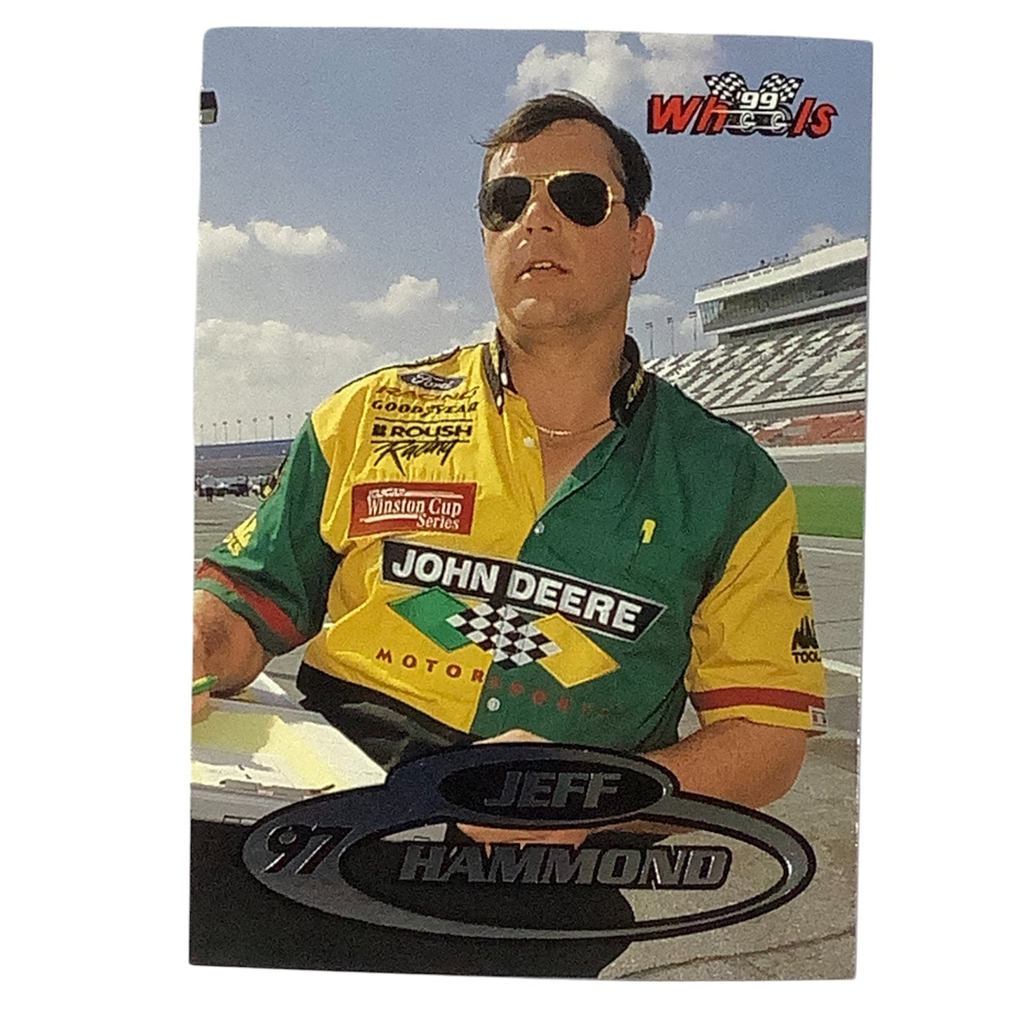 Jeff Hammond Crew Chief #97 John Deere, 1999 Wheels #86 NASCAR Winston Cup, NM+