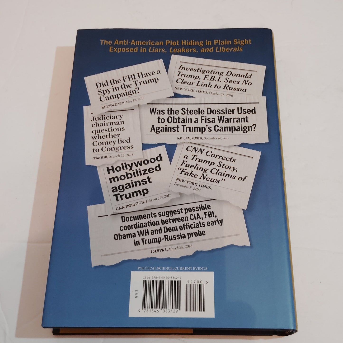 Liars Leakers and Liberals 2018 First Edition Hardcover Excellent Cond LN Notes