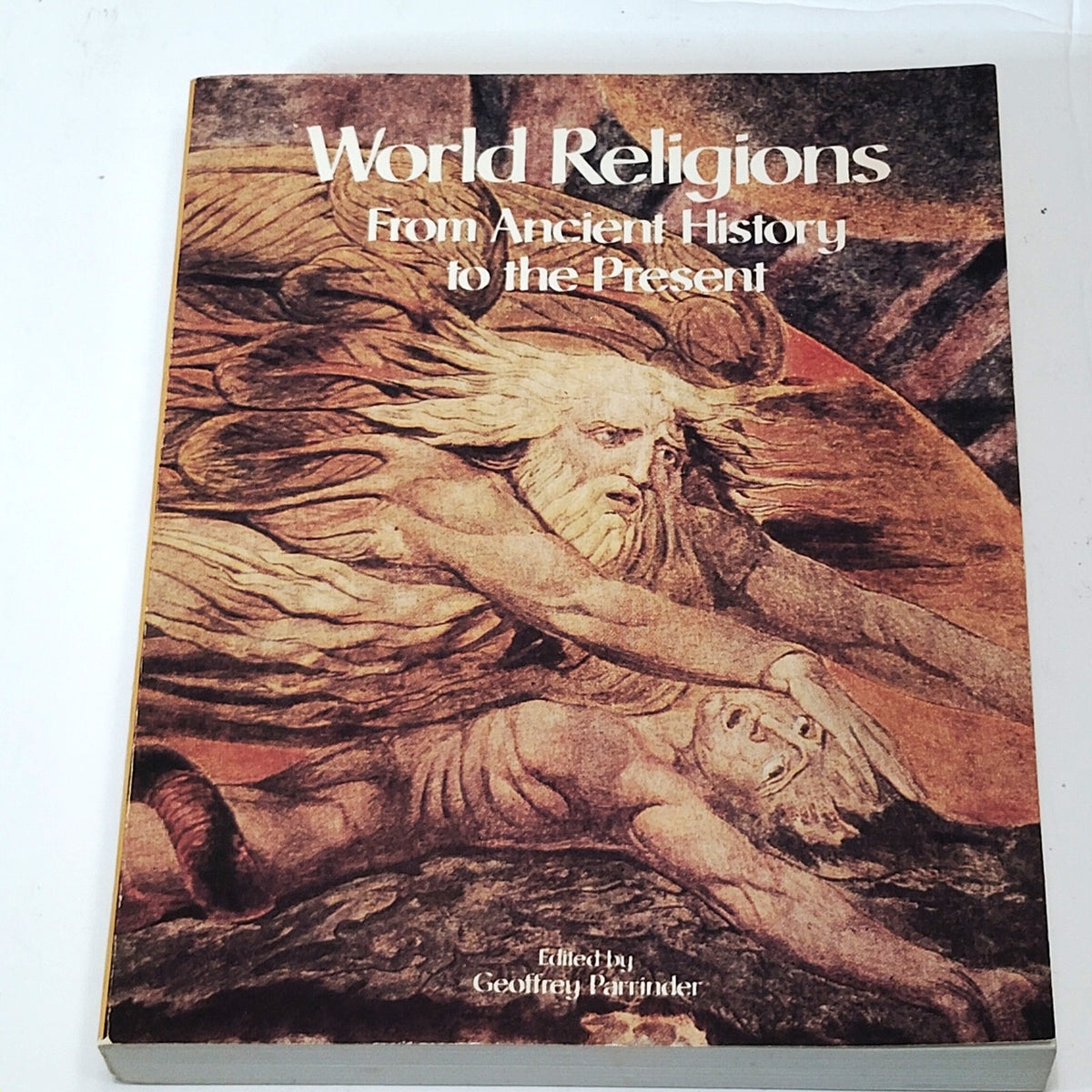 World Religions: Ancient History to Present - 1984 Paperback by Parrinder