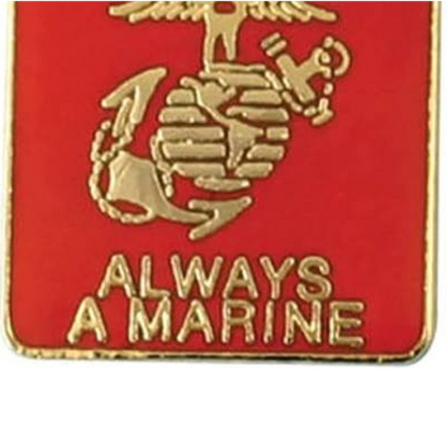 Once a Marine Always a Marine USMC Hat Lapel Pin 1" × 3/4"