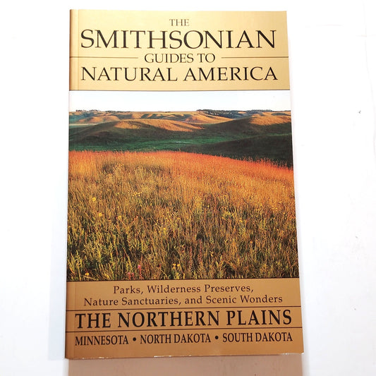 Smithsonian Guides Natural America Northern Plains MN ND SD Softcover - LN 1996