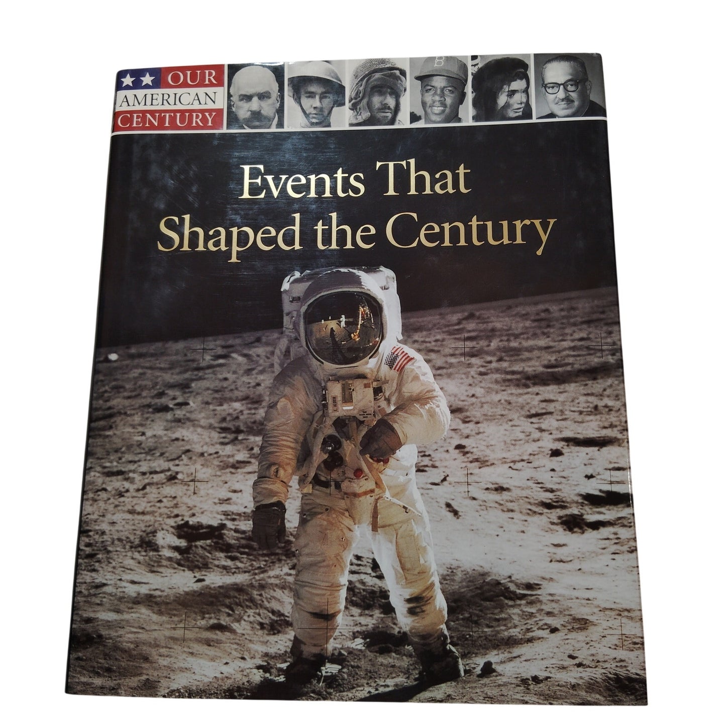 Events That Shaped the Century Our American Century Time Life Books 1999 HC, LN