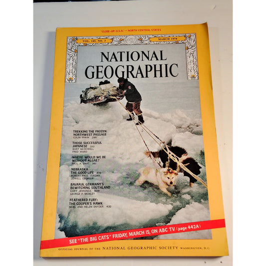 National Geographic Magazine – March 1974, Bavaria, Nebraska, Arctic Trek