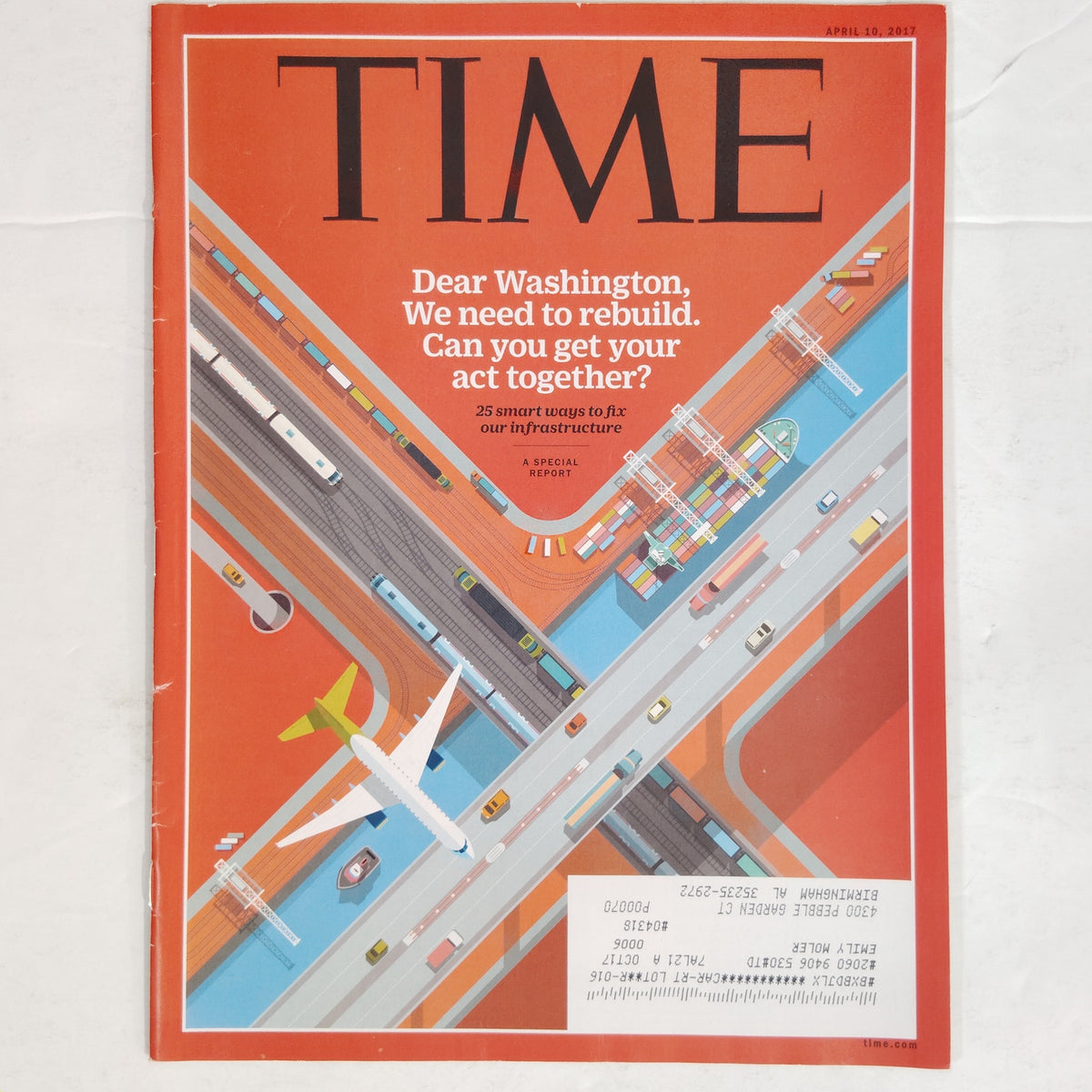 Time Magazine April 10 2017 Rebuilding America Infrastructure Special Report